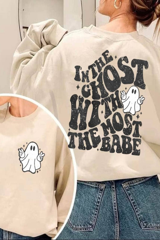 The Ghostest with the Mostest Graphic Sweatshirt