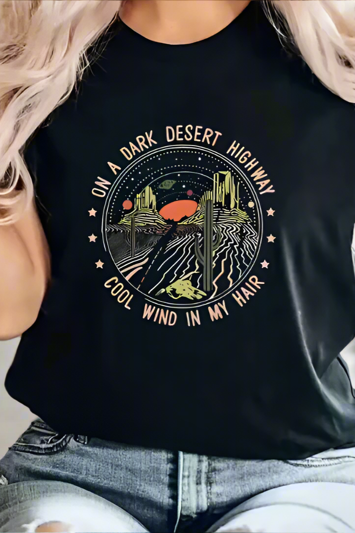 On a Dark Desert Highway Graphic Tee