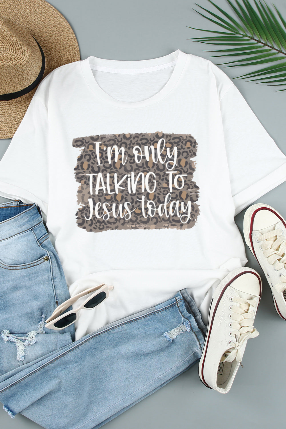 I'M ONLY TALKING TO JESUS TODAY Graphic Tee